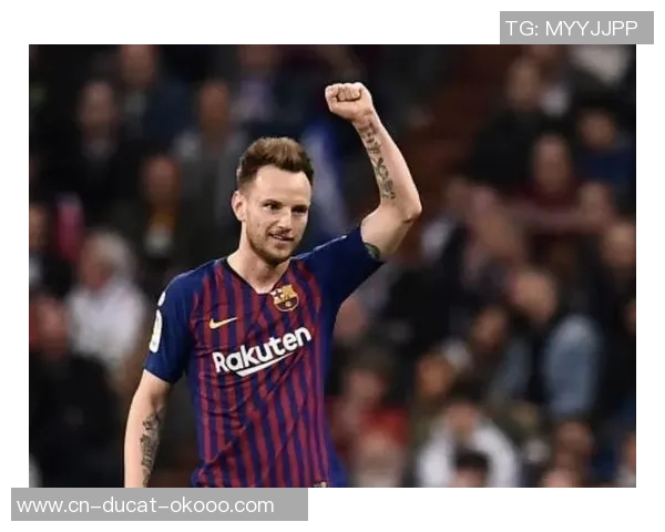 拉基蒂奇：不管哪队球迷都会喜爱魔笛；亚马尔要走自己的路